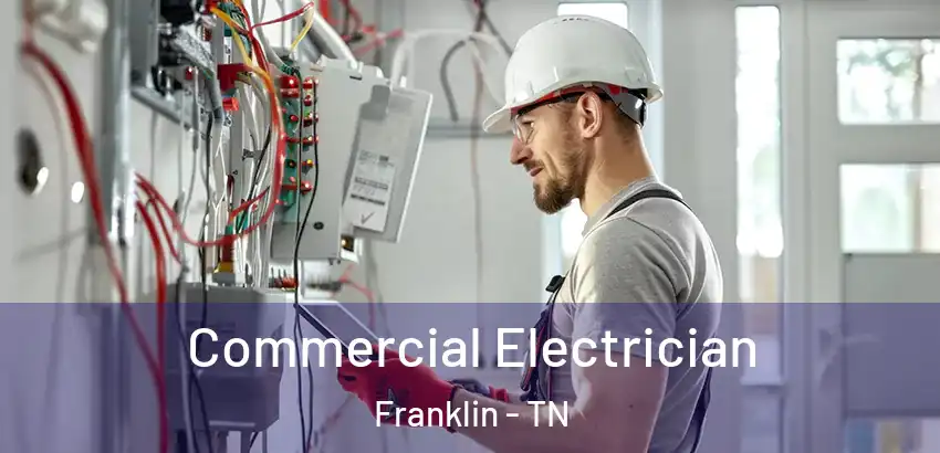  Commercial Electrician Franklin - TN
