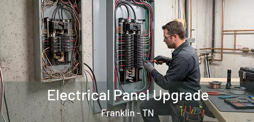  Electrical Panel Upgrade Franklin - TN